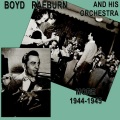 Boyd Raeburn、Dizzy Gillespie、Boyd Raeburn & His Orchestra - Barefoot Boyd With Cheek