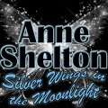 anne shelton - Taking A Chance On Love