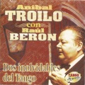 Aníbal Troilo/ Raúl Beron - Malena