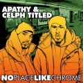 Celph Titled、Apathy - Naturally Nasty