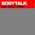 Body Talk - Desejo Me Consome feat. Kelly Pink (Original Mix)