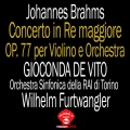 Gioconda De Vito - Concerto in Re Maggiore OP 77 1°: Allegro non troppo