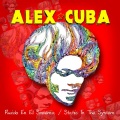 Alex Cuba - Ruido En El Sistema/Static in the System
