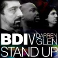 BDI vs Darren Glen - Stand Up (Darren Glen Radio Mix)