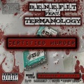 Benefit、Termanology - Certified Murder (Dirty)