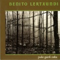 Benito Lertxundi - Biribilketa / Ahuena
