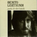 Benito Lertxundi - Gaueko Ele Ixilen Balada