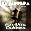 Carlos Gardel - Por Una Cabeza