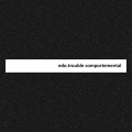 EDO - Trouble Comportemental
