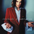 Chris Braide - If I Hadn't Got You