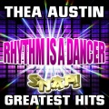 Thea Austin - Rhythm Is A Dancer