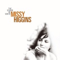 Missy Higgins - Don'T Ever