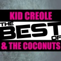 Kid Creole & The Coconuts - What If