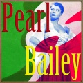 pearl bailey - Nobody Makes A Pass At Me
