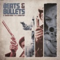 Beats & Bullets、Beat.S.、Bullets - The War's On