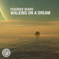 Federico Scavo - Walking On a Dream (Radio Edit)