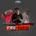 Hit Makers、KNA Connected - Fire (Fuego feat. KNA Connected Radio Edit)