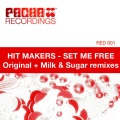 Hit Makers - Set Me Free (Original Mix)
