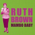 Ruth Brown - Mambo Baby