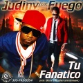 Fuego、Judiny - Tu Fanatico