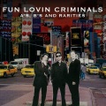 fun lovin' criminals - Big Night Out (Radio Version)