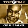 Charlie Parker - Now's The Time