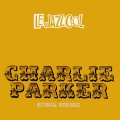 Charlie Parker - Scrapple from the Apple