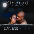 Kindred the Family Soul - Take a Look Around