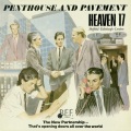 Heaven 17 - Penthouse And Pavement