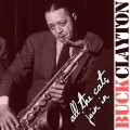 buck clayton - Lean Baby