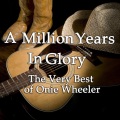 Onie Wheeler - Jump Right out of This Jukebox