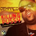 Demarco - Killing P*ssy