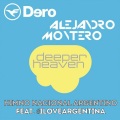 Dero、Alejandro Montero、#ILoveArgentina - Himno Nacional Argentino (Alejandro Montero Mix)