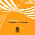 tigerskin - Matters Of The Heart feat. Zoe Xenia (Original Mix)
