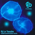 Dj La Touche - The Underground