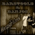 Moccasin Creek、The Lacs - Barstools & Banjos