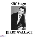 JERRY WALLACE - Off stage