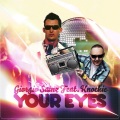 Giorgio Sainz、Knockie - Your Eyes feat. Knockie