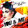 Alicia、Lady Lea、Scotty - You And Me (Digital Dilemmas Remix)