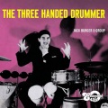 Jack Burger - The Three Handed Drummer