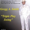 Gregg A Smith、Don Diego - Stayed So Long