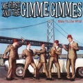 Me First and the Gimme Gimmes - Who Put the Bomp