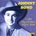 Johnny Bond - Too Many Years Too Late