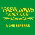 Os Paralamas Do Sucesso - A Lhe Esperar