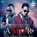 J Alvarez、Eddy Lover - Se Acabo el Amor (Remix)