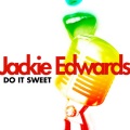 jackie edwards - Do It Sweet