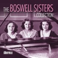the boswell sisters、Boswell Sisters - I'm Putting All My Eggs in One Basket
