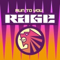 Rage - Run To You