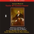 La Scala Chorus and Orchestra、Mercedes Capsir - Lucia di Lammermoor: 