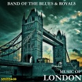 The Band of The Blues、royals - Knightbridge March